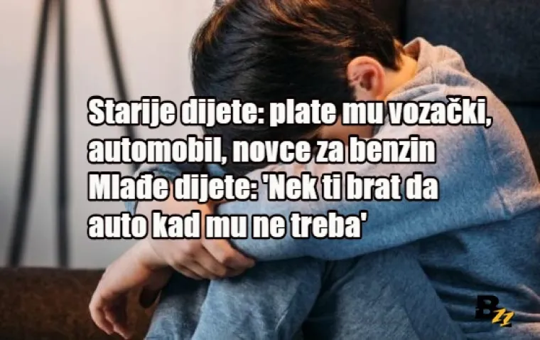 Situacije koje će samo mlađa djeca u familiji razumjeti: 'Baka je sve dala burazu jer je on nasljednik, prvorođenac'