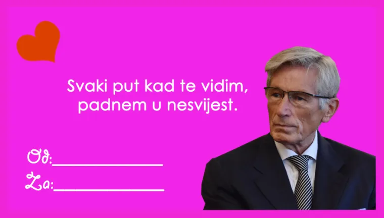 Čestitaj Valentinovo najdražim političarem: 'Izgradila si žičaru do mog srca; ti povećava&scaron; moj minimalac'