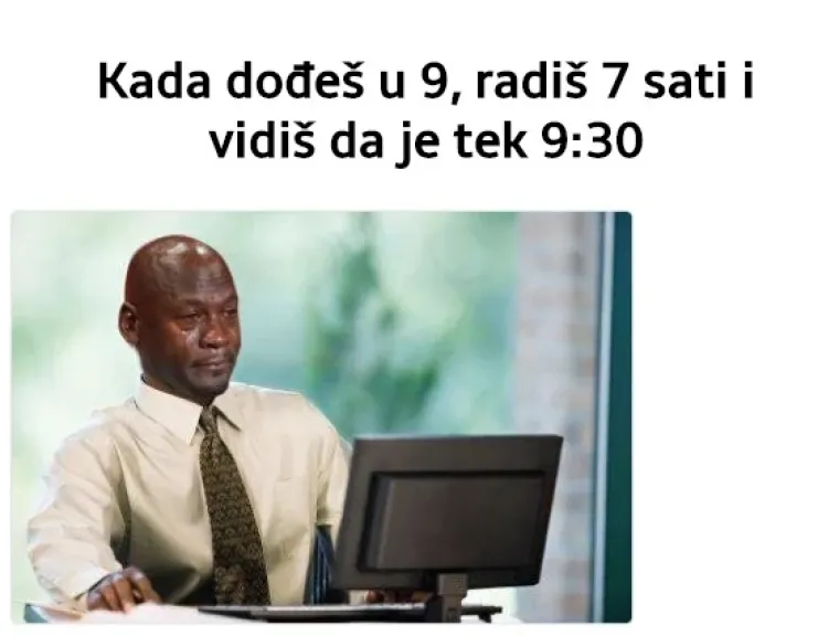 20 mema koje savršeno opisuju kako se nekada osjećamo na poslu