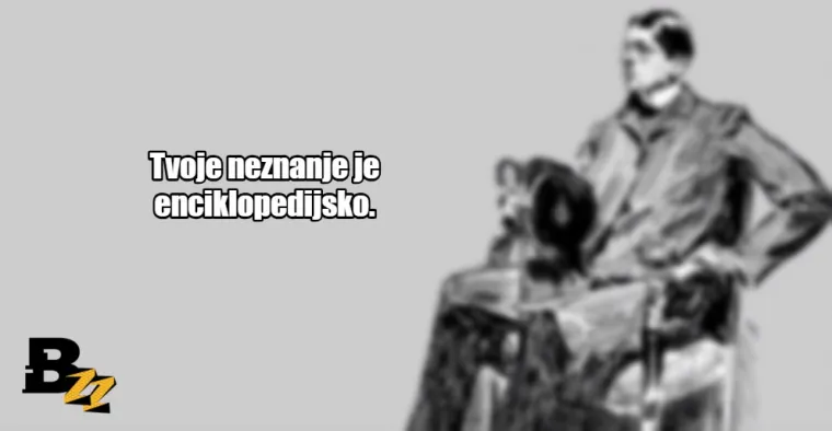 'Imamo najbolju vladu koju novci mogu kupiti': 30 najjačih sarkastičnih izjava