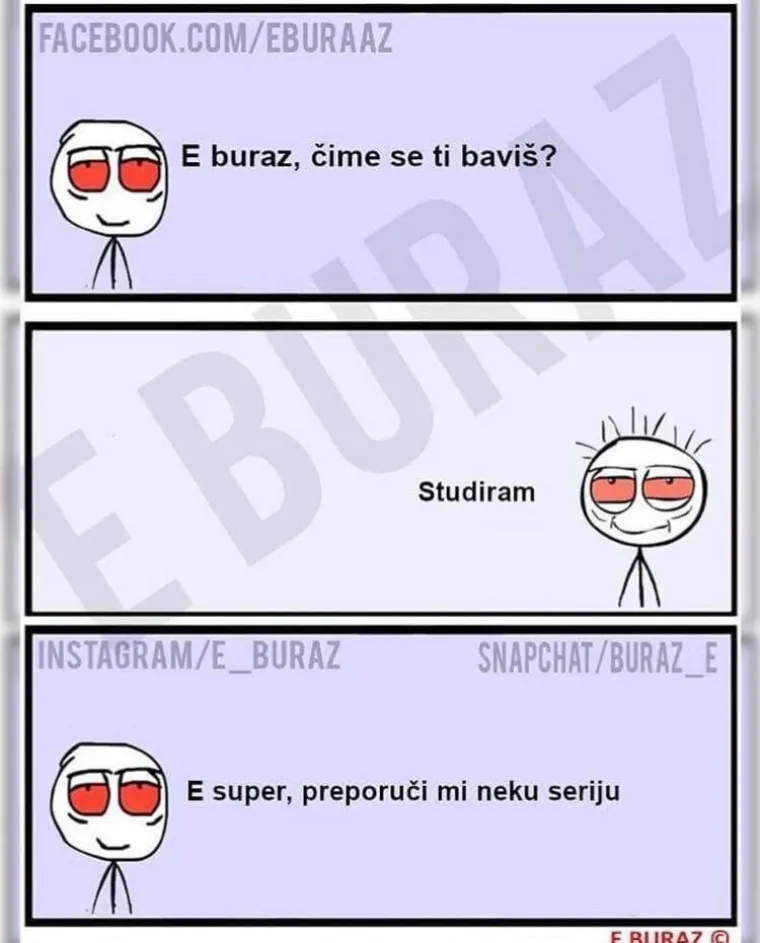 'Ne možes svakog učiniti sretnim, nisi burek!' 30 najjačih burazovih izjava