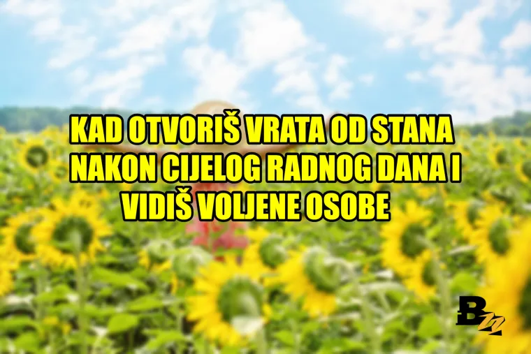 'Kad se probudi&scaron; i shvati&scaron; da je neradni dan': 20 najboljih osjećaja na svijetu