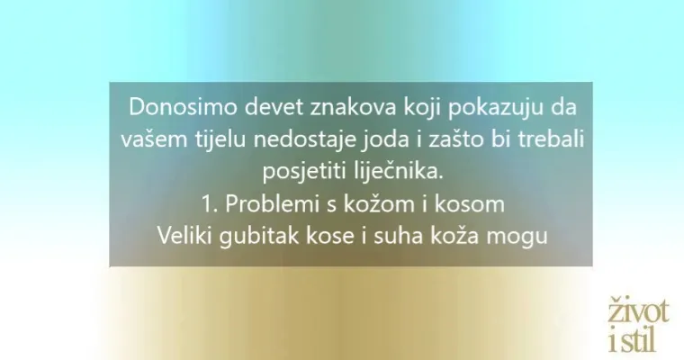 Problemi sa &scaron;titnjačom: 9 znakova da va&scaron;em tijelu nedostaje joda