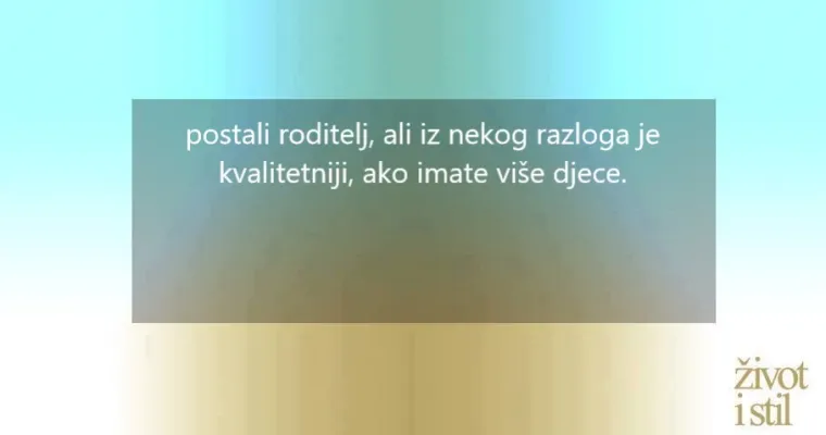 Znate li koji je, navodno, savr&scaron;en broj djece u obitelji?