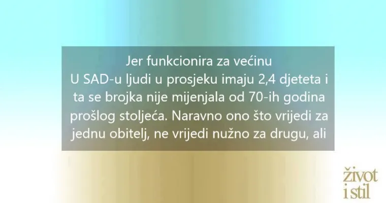 Znate li koji je, navodno, savr&scaron;en broj djece u obitelji?