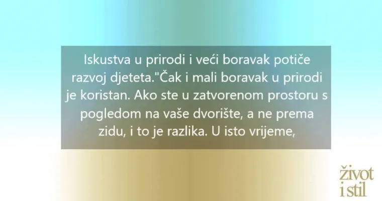 6 vrlo važnih razloga za&scaron;to je važno da djeca budu u prirodi