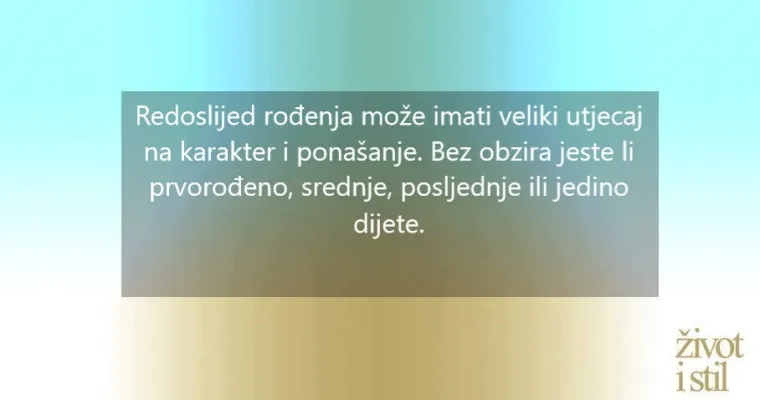 Kako redoslijed rođenja u obitelji utječe na karakter i pona&scaron;anje?
