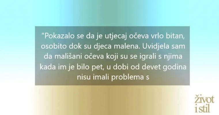 Očevi, samo par minuta dnevno igre s djecom jako pozitivno utječe na njihov razvoj