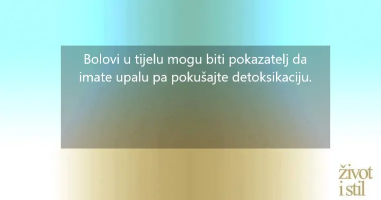 10 znakova da je va&scaron;e tijelo puno različitih toksina