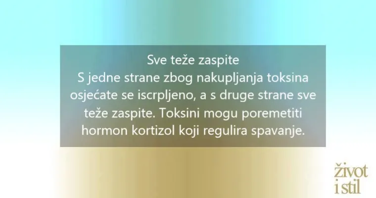 10 znakova da je va&scaron;e tijelo puno različitih toksina