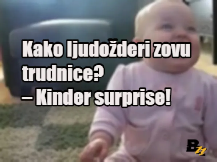 Ljudožderi trudnice zovu 'Kinder surprise': 15 crnih viceva koji će uvijek biti 'u modi'