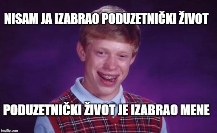 Za njih ne postoji neuspjeh, samo odgođeni uspjeh: Ovaj put 're&scaron;etamo' poduzetnike i one koji se njima smatraju