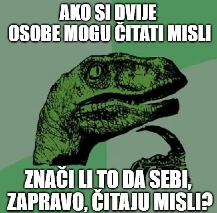Ako ne smijemo jesti navečer, za&scaron;to postoji lampica u frižideru? 20 filozofskih mema od kojih nam je um skoro eksplodirao
