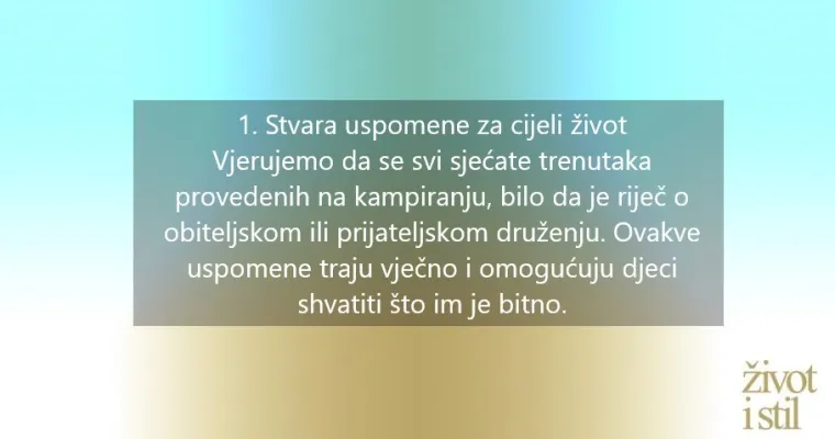 Kako kampiranje pozitivno utječe na razvoj dječjeg mozga?