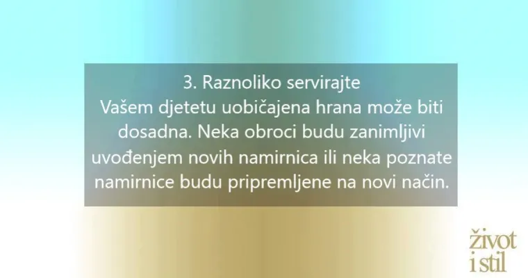 10 savjeta kako potaknuti male izbirljivce da pojedu vi&scaron;e
