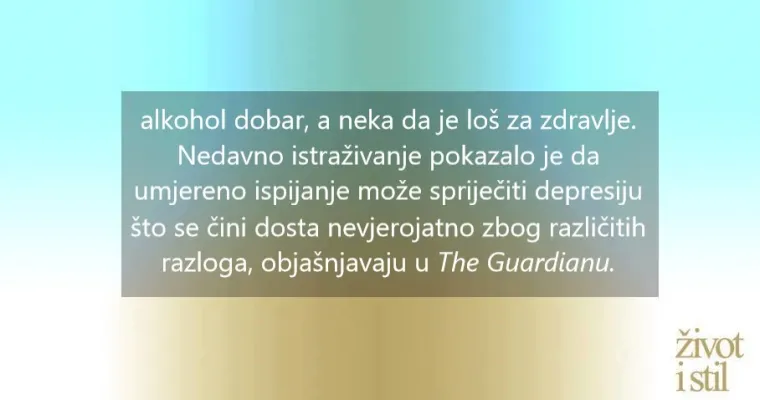 Za&scaron;to umjereno ispijanje alkohola ipak nije dobro?