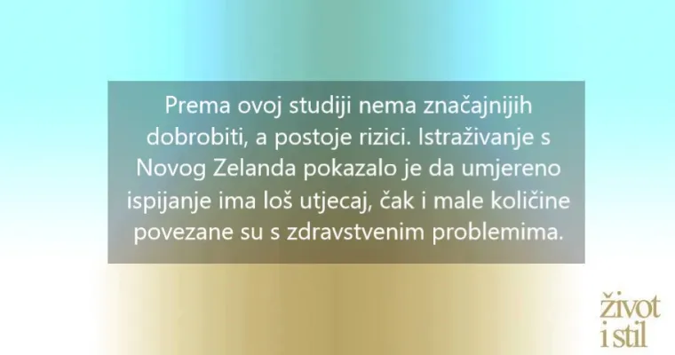Za&scaron;to umjereno ispijanje alkohola ipak nije dobro?