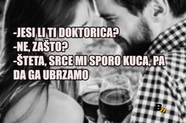 'Ja sam Đuro Hadžiselimović, a ti si odabrana': TOP 20 uleta na koje neće pasti nijedna cura, ali barem će se svi lijepo nasmijati