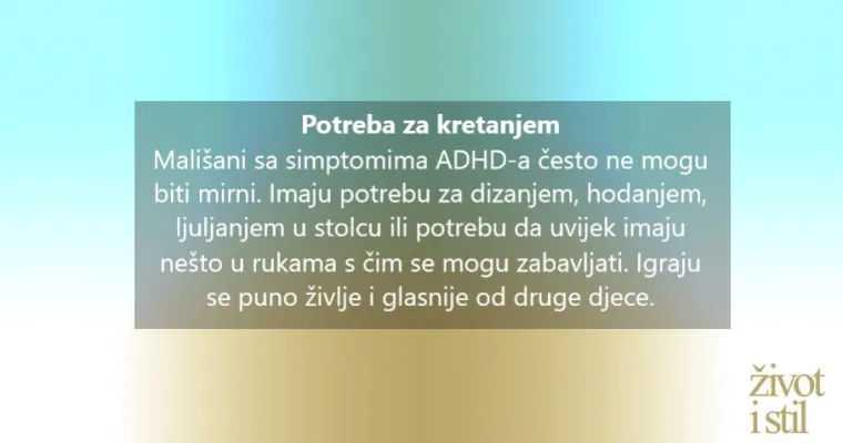 Prepoznajte i olak&scaron;ajte djetetu: Najče&scaron;ći simptomi ADHD-a kod mali&scaron;ana