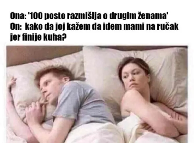 'Sto posto razmišlja o drugim ženama': 15 mema koje će shvatiti samo frajeri ultra ljubomornih cura