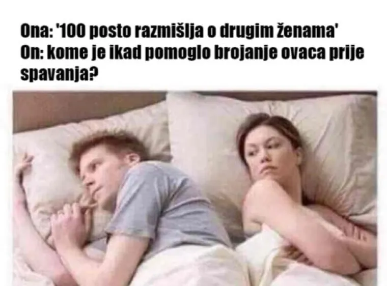 'Sto posto razmišlja o drugim ženama': 15 mema koje će shvatiti samo frajeri ultra ljubomornih cura