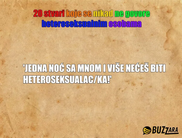 'Kako zna&scaron; da nisi gej ako nisi probala?': 20 stvari koje se nikad ne govore heteroseksualnim osobama