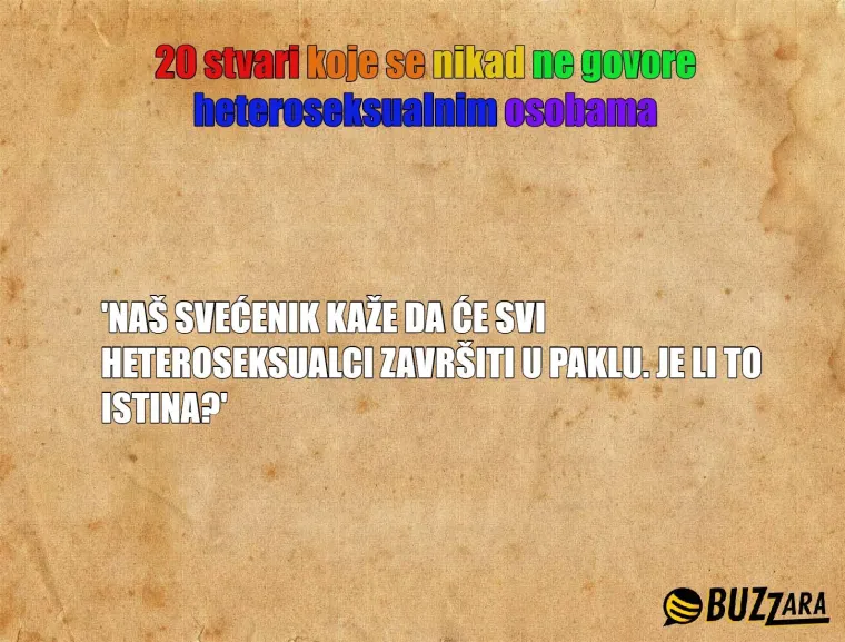 'Kako zna&scaron; da nisi gej ako nisi probala?': 20 stvari koje se nikad ne govore heteroseksualnim osobama