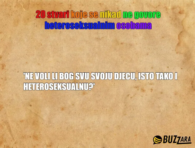 'Kako zna&scaron; da nisi gej ako nisi probala?': 20 stvari koje se nikad ne govore heteroseksualnim osobama