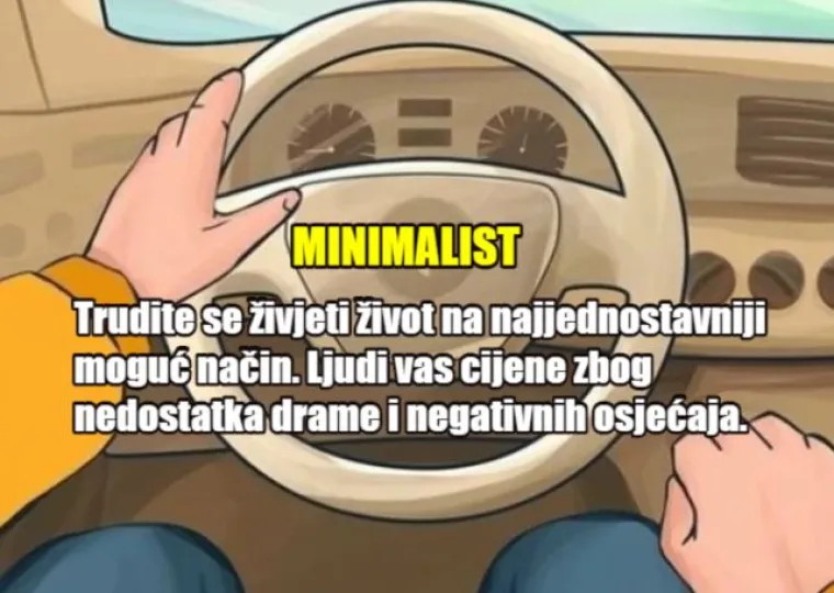 &Scaron;ef, Minimalist, Sebičnjak:  Evo &scaron;to položaj Va&scaron;ih ruku na volanu govori o Vama
