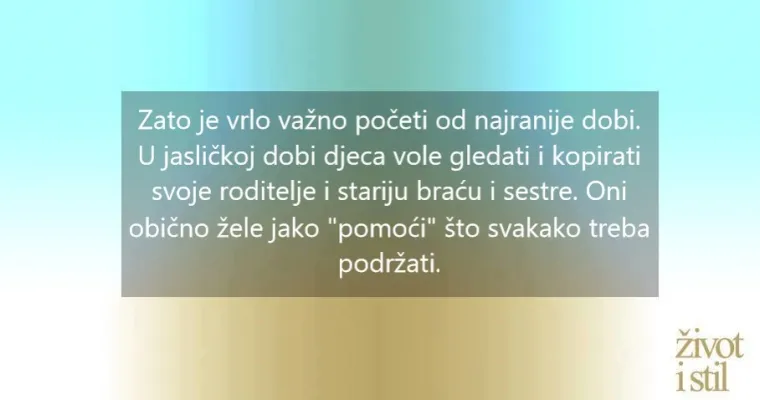 40 kućanskih zadataka za djecu od pelena do srednje &scaron;kole