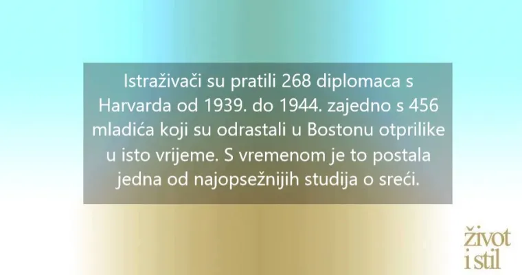 Na Harvardu su 80 godina istraživali sreću i otkrili koja navika je ključ sreće