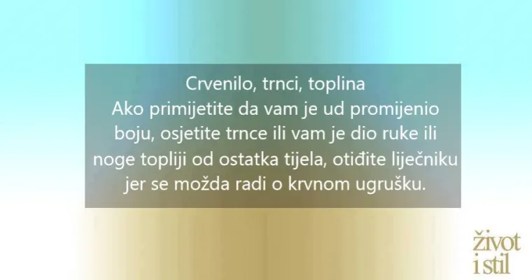 10 simptoma koji ukazuju na to da možda imate krvni ugru&scaron;ak u tijelu