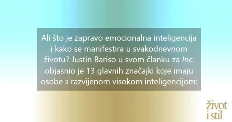 13 znakova da imate visoku emocionalnu inteligenciju