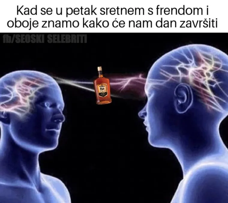 Jer pit se mora: 20 najjačih mema koje će vas pripremiti za večerašnji izlazak