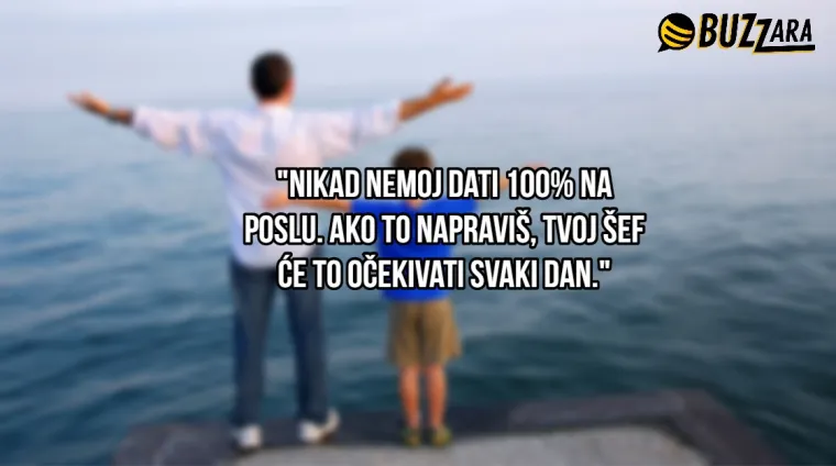 Ljudi su podijelili najgore životne savjete koje su dobili od svojih očeva i rezultati su urnebesni