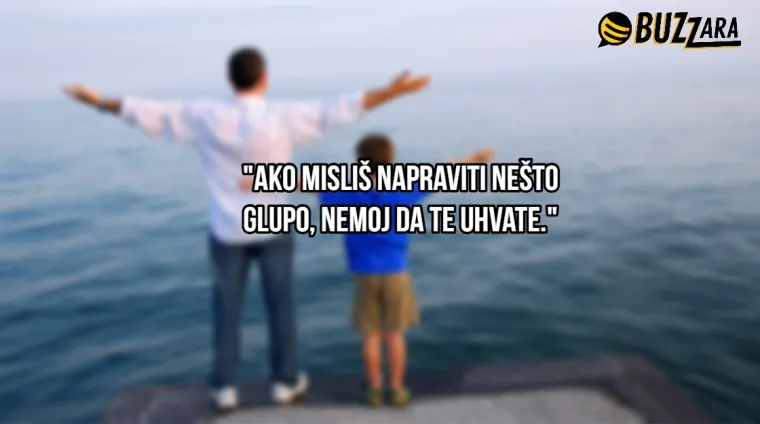 Ljudi su podijelili najgore životne savjete koje su dobili od svojih očeva i rezultati su urnebesni