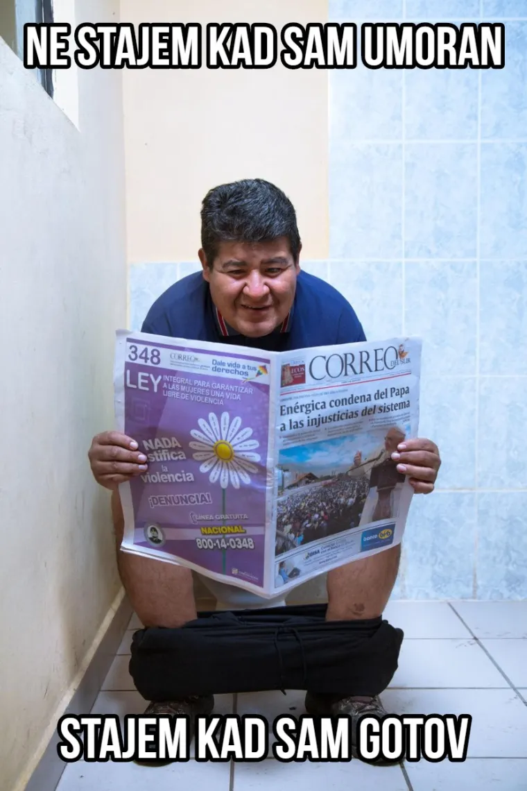 Skoro ništa nije zajedničko glupavim inspiracijskim citatima za vježbanje i ljudima na WC-u, ali evo, sad je