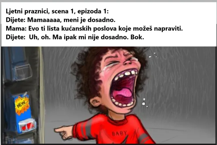 'Mama, tata, meni je dosadno': 15 situacija u kojima će se prepoznati svaki roditelj kojem je VEĆ dosta ljetnih praznika