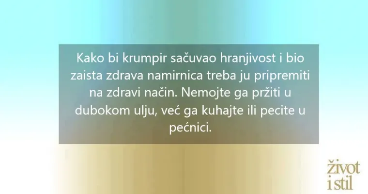 Krumpire na tanjure! Zdravi su i to iz vi&scaron;e razloga