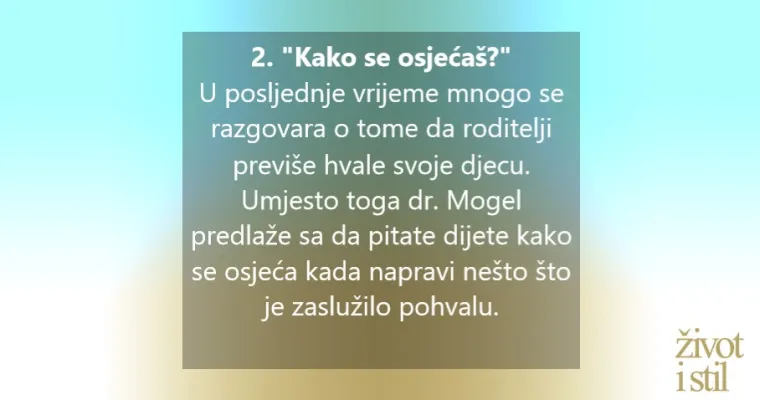 Recite pravu stvar: 8 rečenica koje će vam pomoći da odgojite sretno dijete