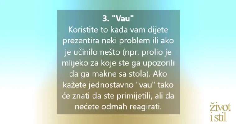 Recite pravu stvar: 8 rečenica koje će vam pomoći da odgojite sretno dijete