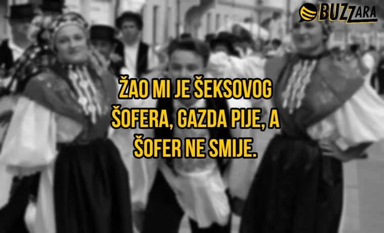 'Moja nema prednjih zubi, kad me ljubi, promaja me ubi': 20 najluđih bećaraca od kojih su nam otpali opanci