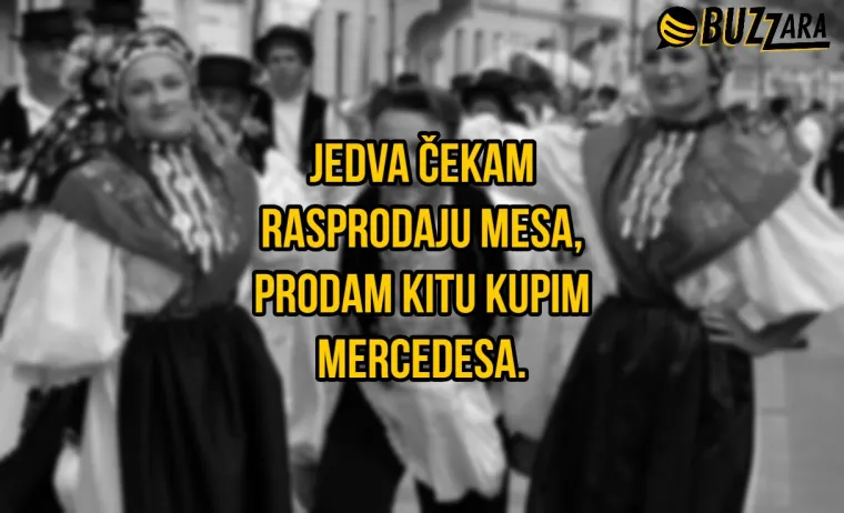 'Moja nema prednjih zubi, kad me ljubi, promaja me ubi': 20 najluđih bećaraca od kojih su nam otpali opanci