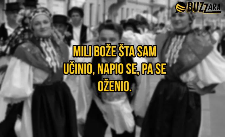 'Moja nema prednjih zubi, kad me ljubi, promaja me ubi': 20 najluđih bećaraca od kojih su nam otpali opanci
