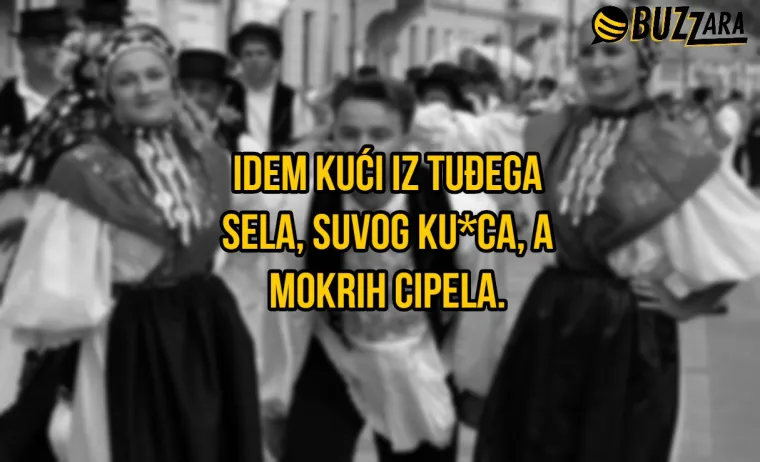 'Moja nema prednjih zubi, kad me ljubi, promaja me ubi': 20 najluđih bećaraca od kojih su nam otpali opanci