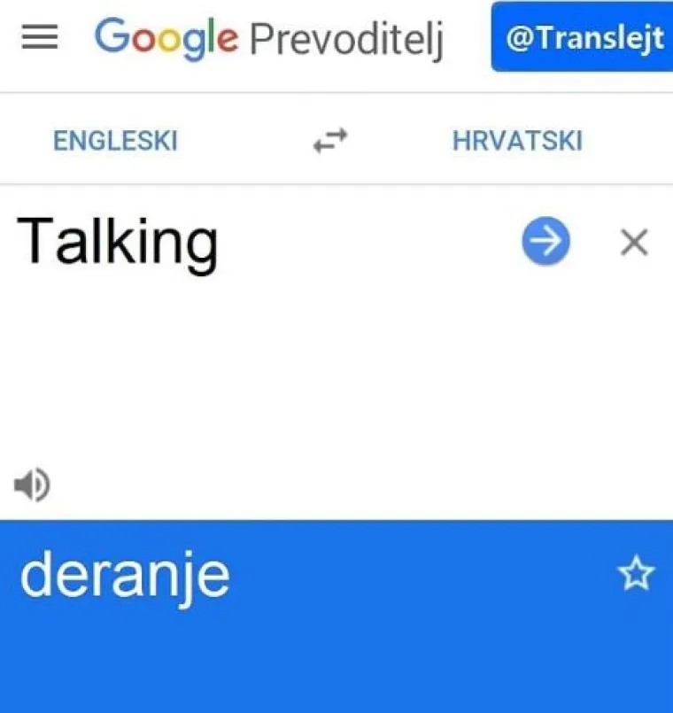 'Translejt' izvlači ono najbolje iz Google Prevoditelja: 'Medicine' je 'rakija', a 'daughter' je 'sine'