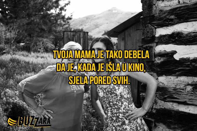 'Tvoja mama je tako ružna da nijedan političar ne bi imao aferu s njom': 25 'tvoja mama' fora koje su toliko lo&scaron;e da su dobre