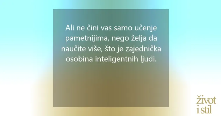 9 znakova da ste inteligentniji nego što mislite