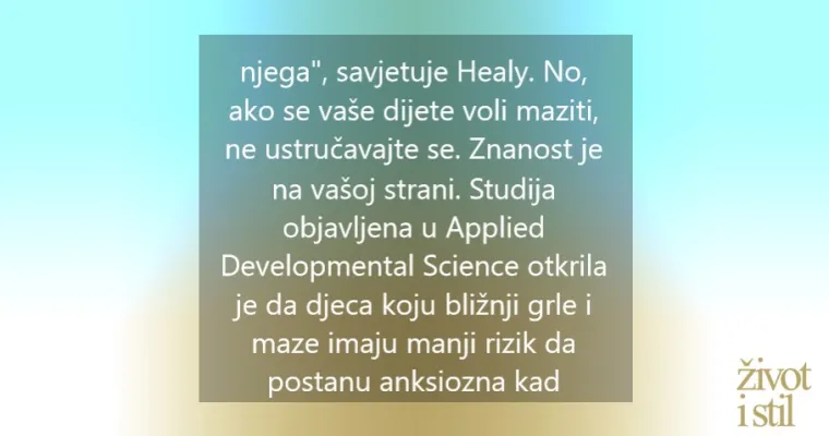 Stručnjakinja savjetuje: Imate li osjetljivo dijete, mazite ga