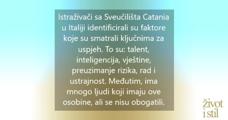 40-godi&scaron;nje istraživanje otkrilo da najbogatiji ljudi nikada nisu najtalentiraniji, ali i za&scaron;to je to dobro